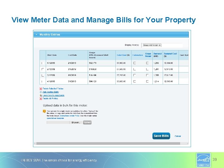 View Meter Data and Manage Bills for Your Property 39 