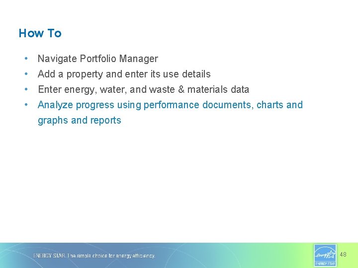 How To • Navigate Portfolio Manager • Add a property and enter its use