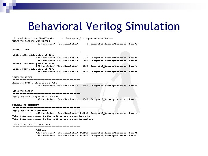 Behavioral Verilog Simulation 0 last. Price= x, final. Total= UPDATING COUPONS AND PRICES 15