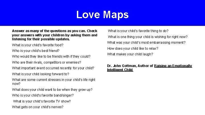 Love Maps Answer as many of the questions as you can. Check your answers