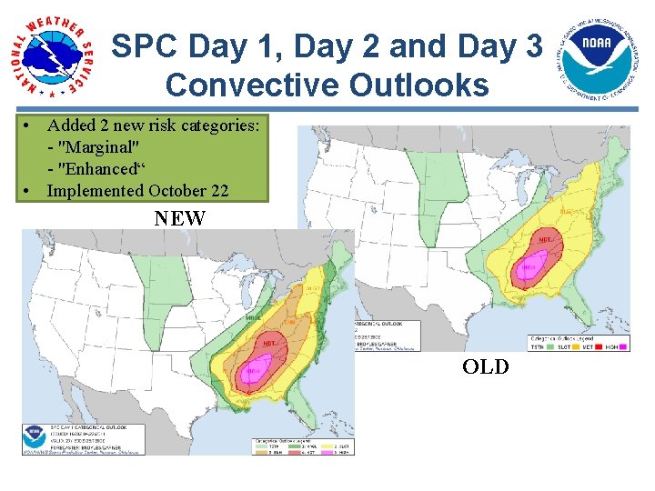 SPC Day 1, Day 2 and Day 3 Convective Outlooks • Added 2 new