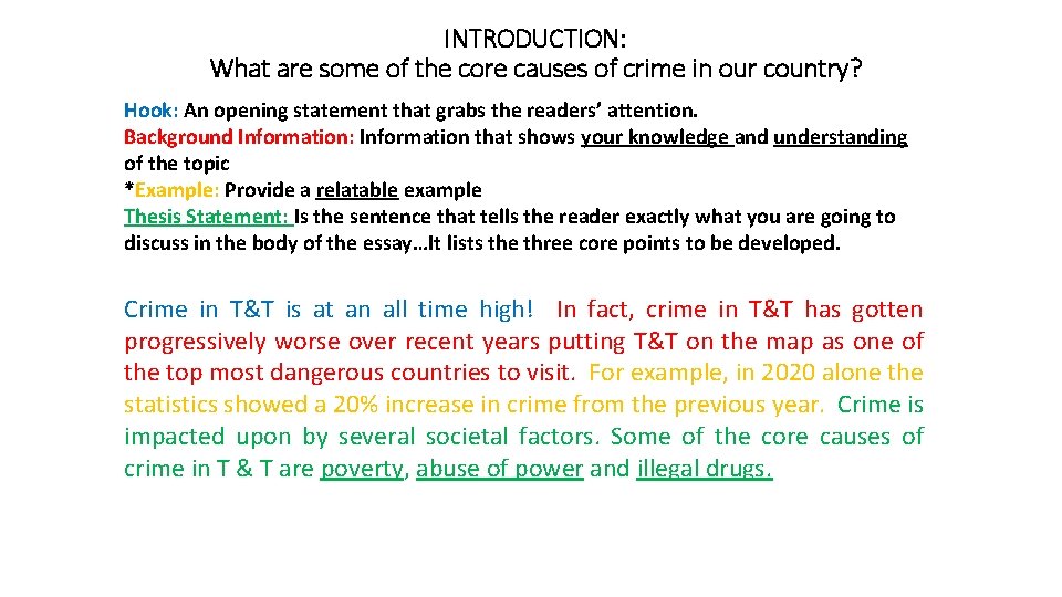 INTRODUCTION: What are some of the core causes of crime in our country? Hook: