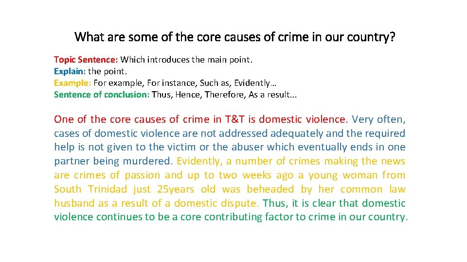 What are some of the core causes of crime in our country? Topic Sentence: