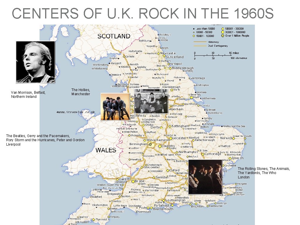 CENTERS OF U. K. ROCK IN THE 1960 S Van Morrison, Belfast, Northern Ireland