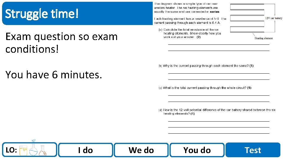 Sci. Doc Struggle time! Exam question so exam conditions! You have 6 minutes. LO: Sci. Doc Struggle time! Exam question so exam conditions! You have 6 minutes. LO: