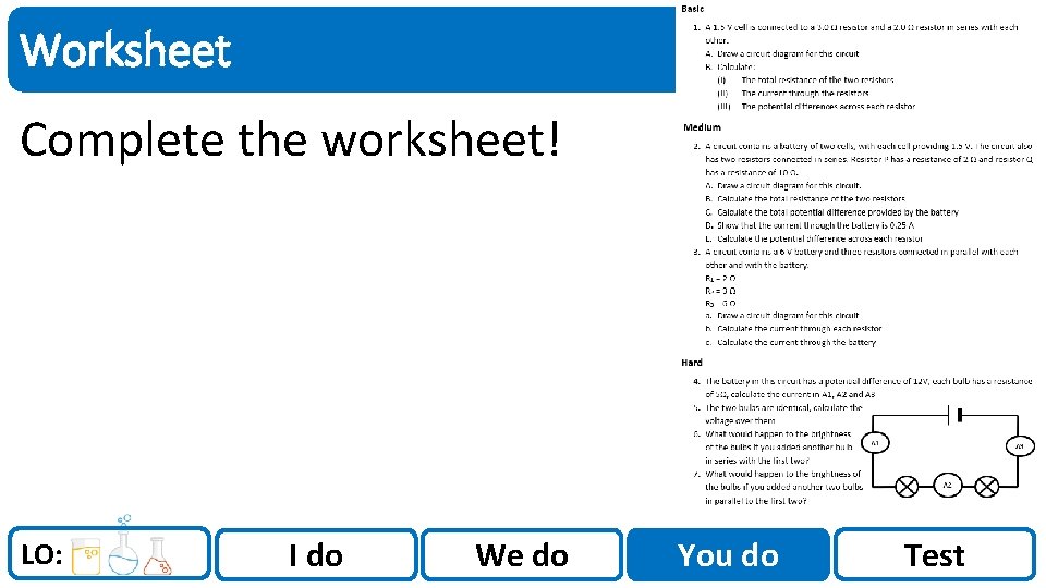 Sci. Doc Worksheet Complete the worksheet! LO: I do We do You do Test Sci. Doc Worksheet Complete the worksheet! LO: I do We do You do Test