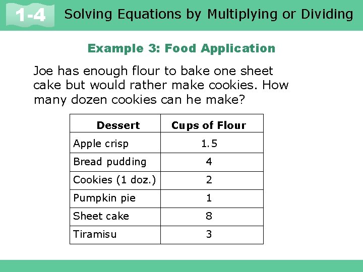Solving Equations by Multiplying or Dividing 1 -1 and Expressions 1 -4 Variables Example
