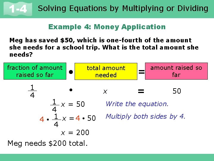 Solving Equations by Multiplying or Dividing 1 -1 and Expressions 1 -4 Variables Example