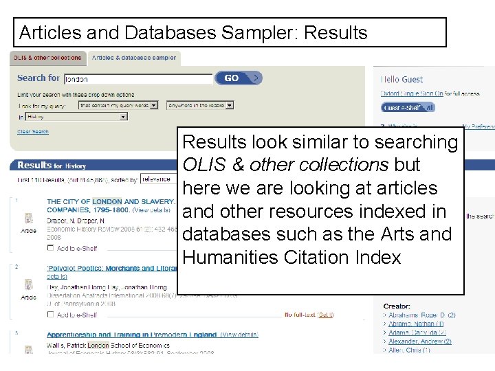 Articles and Databases Sampler: Results look similar to searching OLIS & other collections but