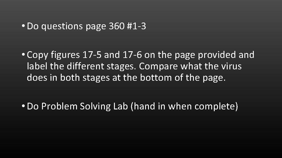  • Do questions page 360 #1 -3 • Copy figures 17 -5 and