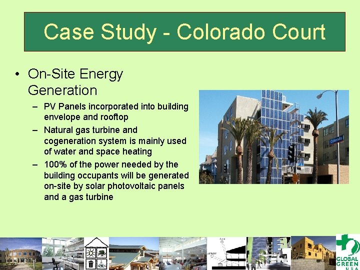 Case Study - Colorado Court • On-Site Energy Generation – PV Panels incorporated into