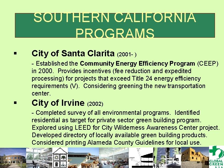 SOUTHERN CALIFORNIA PROGRAMS § City of Santa Clarita (2001 - ) - Established the