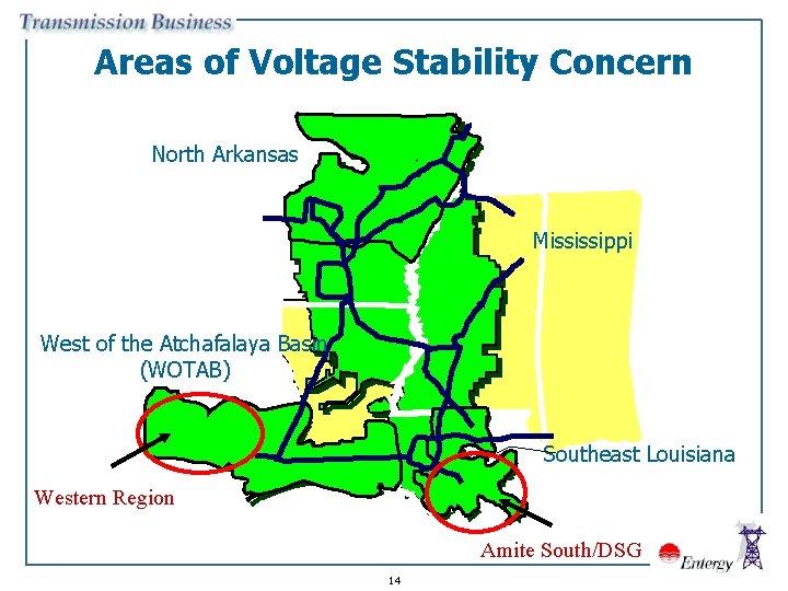 Areas of Voltage Stability Concern North Arkansas Mississippi West of the Atchafalaya Basin (WOTAB)
