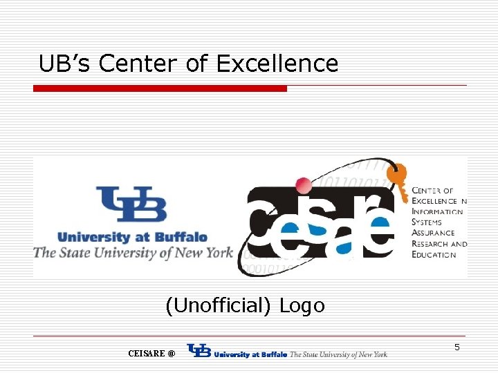 UB’s Center of Excellence (Unofficial) Logo CEISARE @ 5 