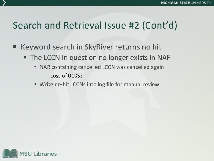 Search and Retrieval Issue #2 (Cont’d) § Keyword search in Sky. River returns no
