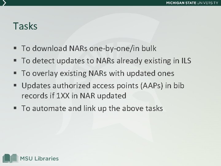 Tasks To download NARs one-by-one/in bulk To detect updates to NARs already existing in