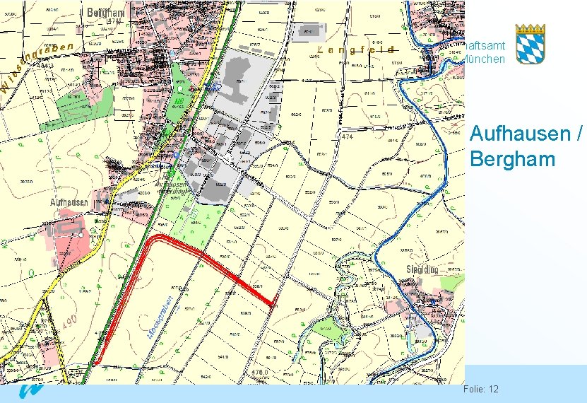 Wasserwirtschaftsamt München Aufhausen / Bergham Folie: 12 