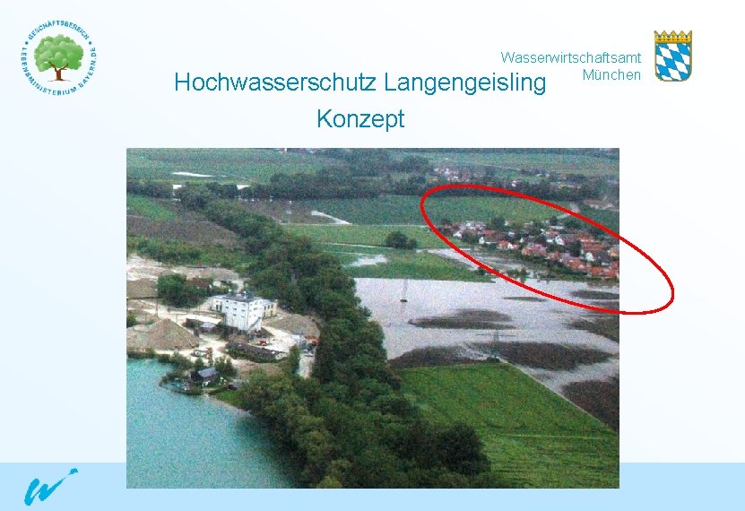 Wasserwirtschaftsamt München Hochwasserschutz Langengeisling Konzept 