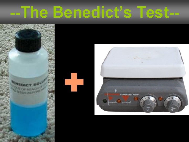 --The Benedict’s Test-- 