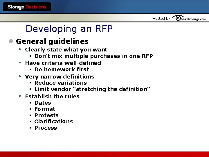 Hosted by Developing an RFP l General guidelines • Clearly state what you want