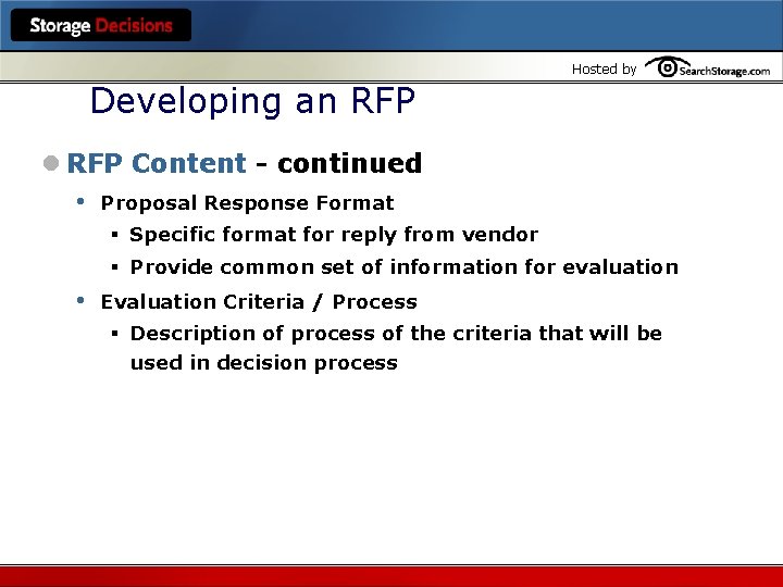 Hosted by Developing an RFP l RFP Content - continued • Proposal Response Format