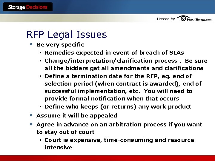 Hosted by RFP Legal Issues • Be very specific § Remedies expected in event