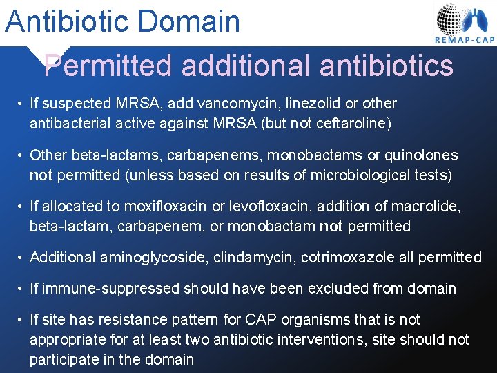 Antibiotic Domain Permitted additional antibiotics • If suspected MRSA, add vancomycin, linezolid or other