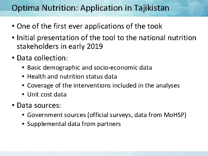 Optima Nutrition: Application in Tajikistan • One of the first ever applications of the