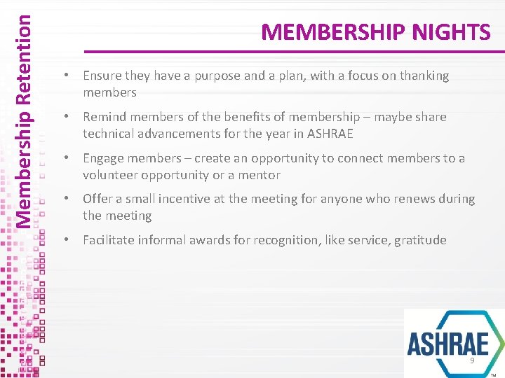 Membership Retention MEMBERSHIP NIGHTS • Ensure they have a purpose and a plan, with Membership Retention MEMBERSHIP NIGHTS • Ensure they have a purpose and a plan, with