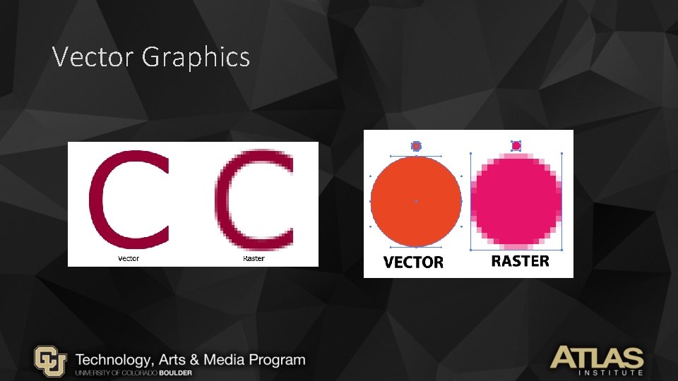 Vector Graphics Vector Graphics