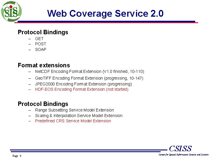 Web Coverage Service 2. 0 Protocol Bindings – GET – POST – SOAP Format