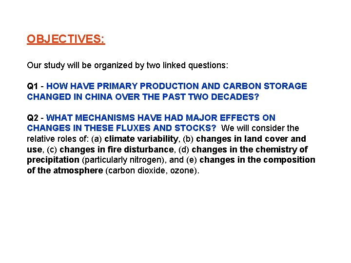 OBJECTIVES: Our study will be organized by two linked questions: Q 1 - HOW