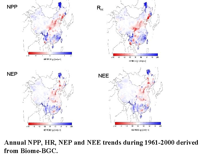 NPP RH NEP NEE Annual NPP, HR, NEP and NEE trends during 1961 -2000