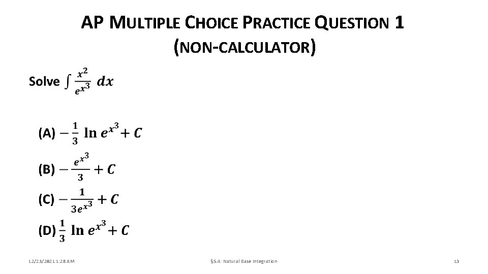 AP MULTIPLE CHOICE PRACTICE QUESTION 1 (NON-CALCULATOR) 12/23/2021 1: 28 AM § 5. 4: