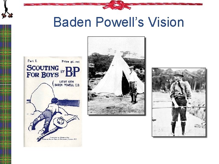 Baden Powell’s Vision 