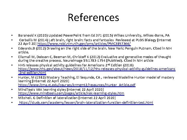 References • • • Baranoski K (2020) Updated Power. Point from Ed 371 (2015)
