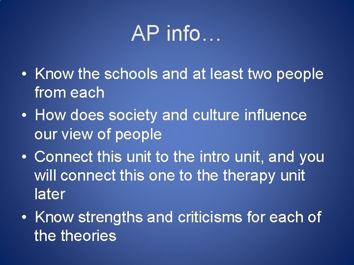 AP info… • Know the schools and at least two people from each •