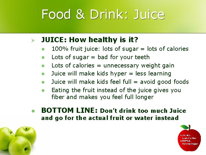 Food & Drink: Juice Ø JUICE: How healthy is it? l l l l