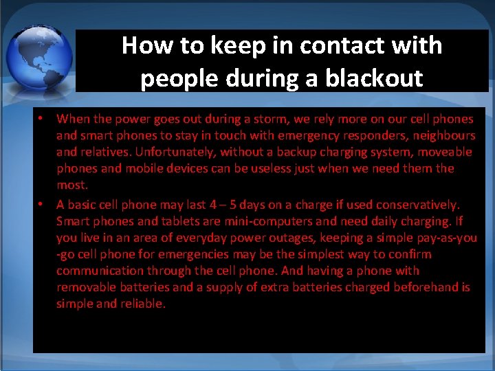 How to keep in contact with people during a blackout • When the power