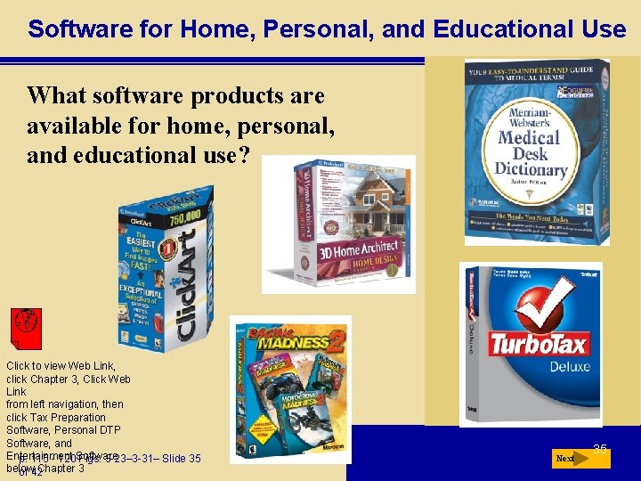 Software for Home, Personal, and Educational Use What software products are available for home, Software for Home, Personal, and Educational Use What software products are available for home,