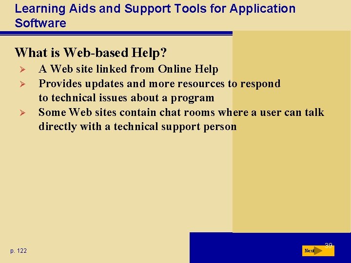 Learning Aids and Support Tools for Application Software What is Web-based Help? Ø Ø Learning Aids and Support Tools for Application Software What is Web-based Help? Ø Ø