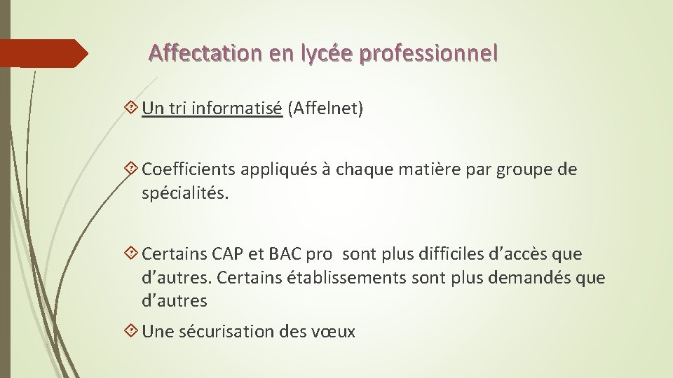 Affectation en lycée professionnel Un tri informatisé (Affelnet) Coefficients appliqués à chaque matière par