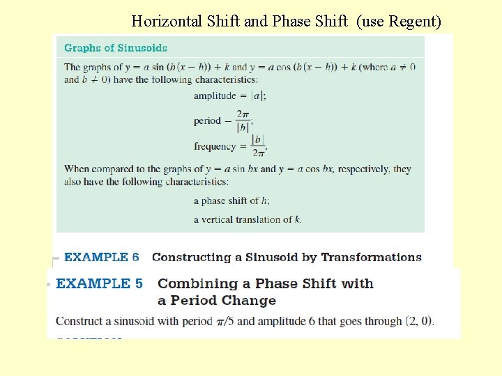 Horizontal Shift and Phase Shift (use Regent) 