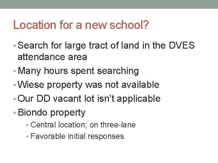 Location for a new school? • Search for large tract of land in the