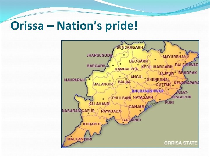 Orissa – Nation’s pride! 