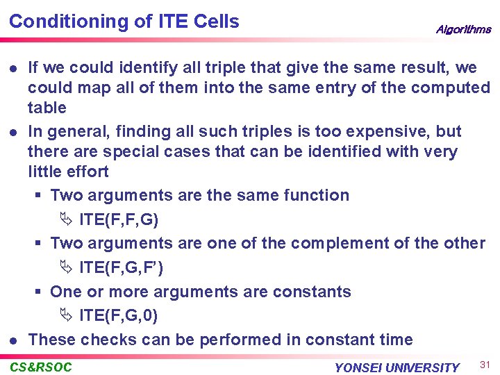 Conditioning of ITE Cells l l l Algorithms If we could identify all triple