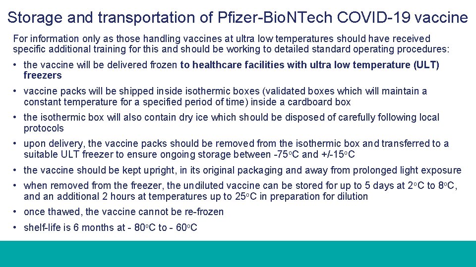 Storage and transportation of Pfizer-Bio. NTech COVID-19 vaccine For information only as those handling