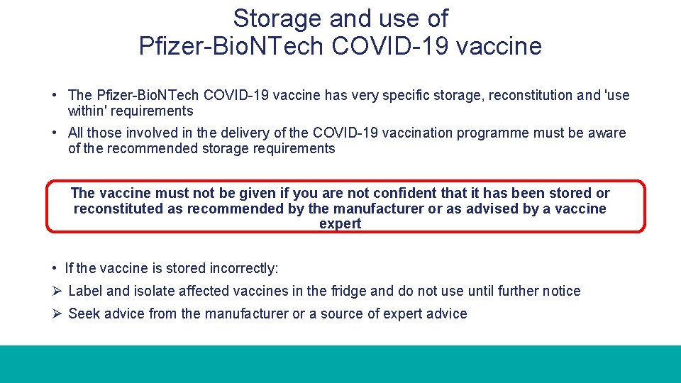 Storage and use of Pfizer-Bio. NTech COVID-19 vaccine • The Pfizer-Bio. NTech COVID-19 vaccine