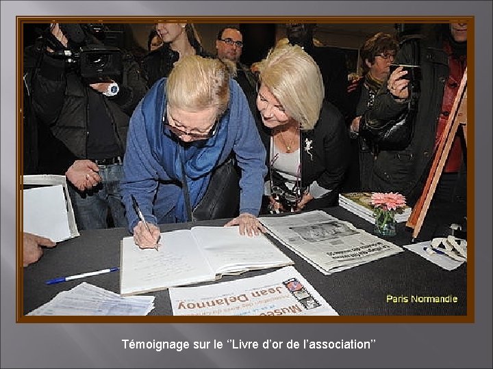 Témoignage sur le ‘’Livre d’or de l’association’’ 