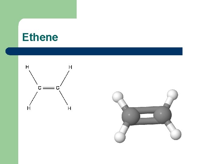 Ethene 